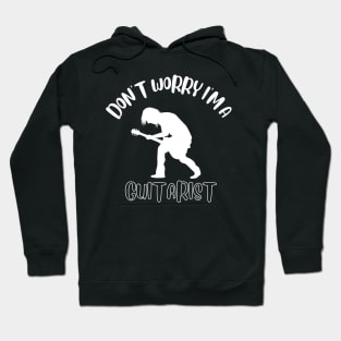 Don't Worry I'm A Guitarist Hoodie